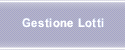 Gestione Lotti