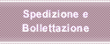 Spedizione e bollettazione